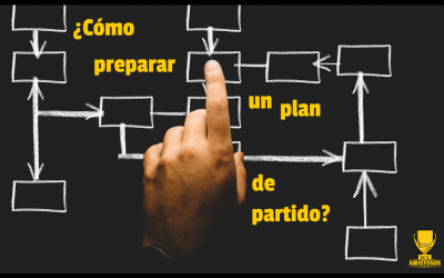 ¿Cómo preparar un plan de partido de fútbol?