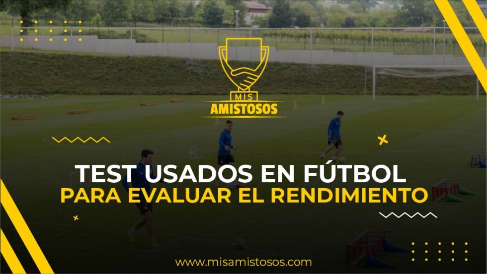 Football Tester Los tests más usados en fútbol para evaluar el rendimiento de los ...